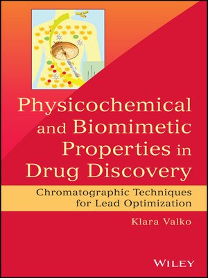 cover image of Physicochemical and Biomimetic Properties in Drug Discovery, Enhanced Edition